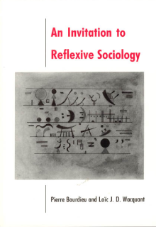 ‘An Invitation to Reflexive Sociology’