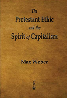 ‘The Protestant Ethic and the Spirit of Capitalism’